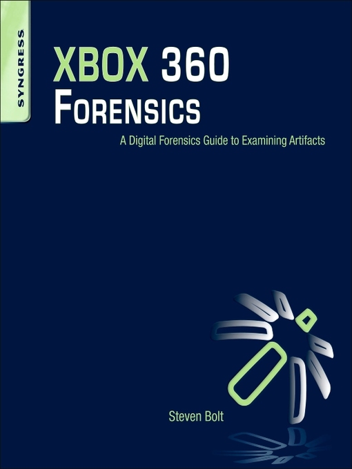 Title details for XBOX 360 Forensics by Steven Bolt - Available